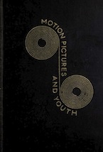 Herbert Blumer. Movies and Conduct (1933)